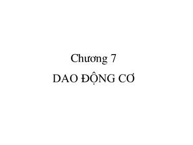 Bài giảng Vật lý đại cương - Chương 7: Dao động cơ (Phần 1)