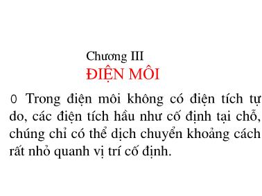 Bài giảng Vật lý đại cương - Chương III: Điện môi