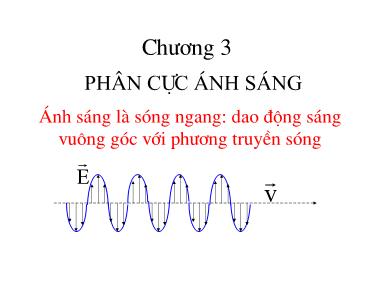 Bài giảng Vật lý đại cương: Quang học sóng - Chương III: Phân cực ánh sáng - Đỗ Ngọc Uấn