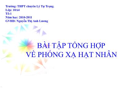 Bài tập tổng hợp về phóng xạ hạt nhân