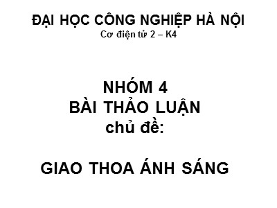 Bài thảo luận chủ đề: Giao thoa ánh sáng