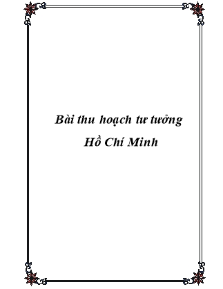 Bài thu hoạch tư tưởng Hồ Chí Minh