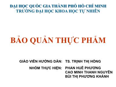 Báo cáo Bảo quản thực phẩm