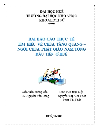 Báo cáo Tìm hiểu về chùa Tăng Quang – ngôi chùa Phật giáo Nam tông đầu tiên ở Huế