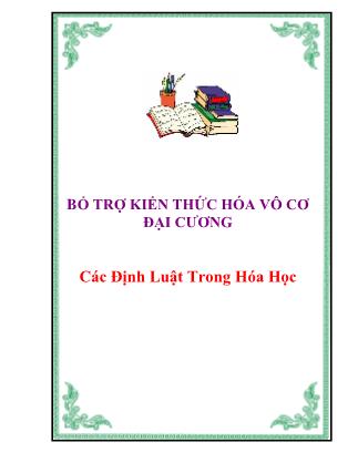 Bổ trợ kiến thức Hóa vô cơ đại cương: Các định luật trong hóa học