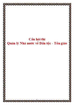 Câu hỏi thi Quản lý Nhà nước về Dân tộc - Tôn giáo