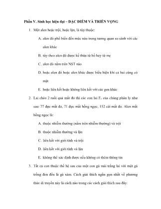 Câu hỏi trắc nghiệm Sinh học - Phần V:  Sinh học hiện đại