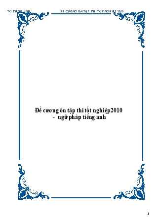 Đề cương ôn tập thi tốt nghiệp 2010 - Ngữ pháp tiếng Anh