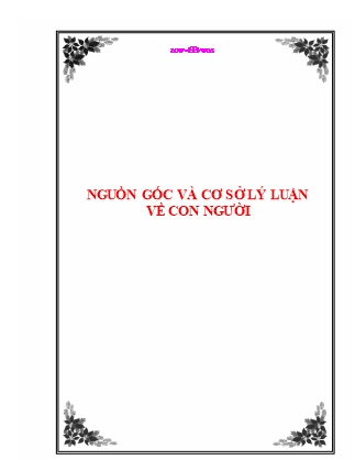 Đề tài Nguồn gốc và cơ sở lý luận về con người