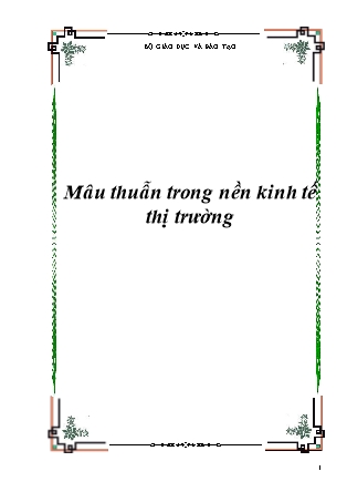 Đề tài Những mâu thuẫn trong nền kinh tế thị trường định hướng xã hội chủ nghĩa ở nước ta hiện nay – Thực trạng và phương hướng giải quyết