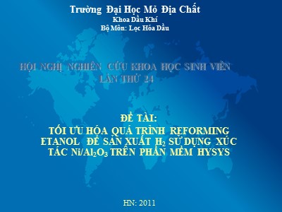 Đề tài Tối ưu hóa quá trình reforming etanol để sản xuất H2 sử dụng xúc tác Ni/Al2O3 trên phần mềm hysys