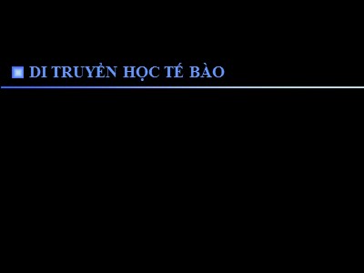 Di truyền học tế bào