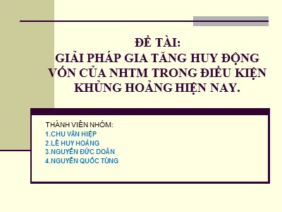 Giải pháp gia tăng huy động vốn của ngân hàng thương mại trong điều kiện khủng hoảng hiện nay