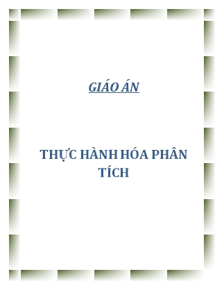 Giáo án Thực hành hóa phân tích