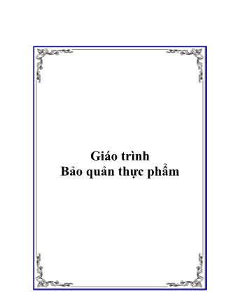 Giáo trình Bảo quản thực phẩm