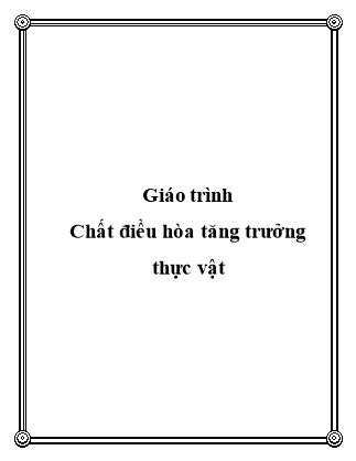 Giáo trình Chất điều hòa tăng trưởng thực vật