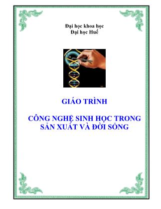 Giáo trình Công nghệ sinh học trong sản xuất và đời sống