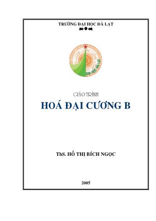 Giáo trình Hoá đại cương B - Hồ Thị Bích Ngọc (Phần 1)