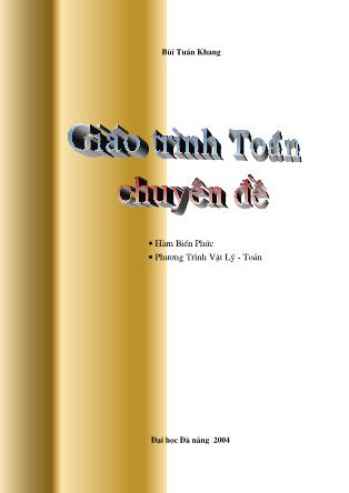 Giáo trình Toán chuyên đề - Bùi Tuấn Khang