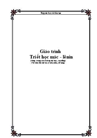 Giáo trình Triết học Mác - Lênin (Dùng trong các trường đại học, cao đẳng)