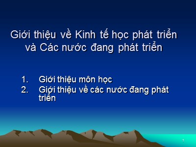 Giới thiệu về Kinh tế học phát triển và Các nước đang phát triển