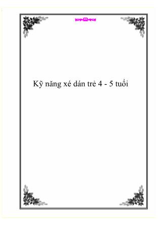Kỹ năng xé dán trẻ 4 - 5 tuổi