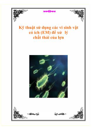 Kỹ thuật sử dụng các vi sinh vật có ích (EM) để xử lý chất thải của lợ