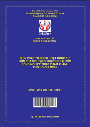 Luận văn Biện pháp tổ chức hoạt động tự học của sinh viên trường Đại học Công nghiệp thực phẩm thành phố Hồ Chí Minh (Phần 1)