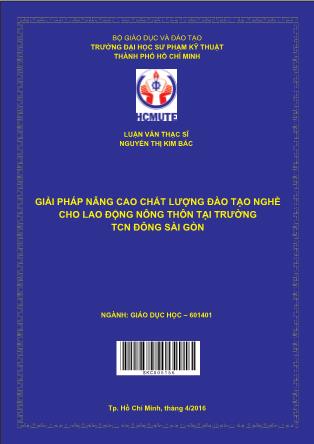 Luận văn Giải pháp nâng cao chất lượng đào tạo nghề cho LĐNT tại Trường TCN Đông Sài Gòn (Phần 1)