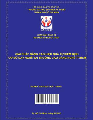 Luận văn Giải pháp nâng cao hiệu quả tự kiểm định cơ sở dạy nghề tại trường Cao đẳng nghề Tp.HCM (Phần 1)