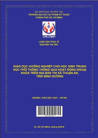 Luận văn Giáo dục hướng nghiệp cho học sinh trung học phổ thông thông qua hoạt động ngoại khóa trên địa bàn thị xã Thuận An, tỉnh Bình Dương (Phần 1)