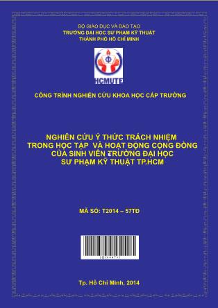 Luận văn Nghiên cứu ý thức trách nhiệm trong học tập và hoạt động cộng đồng của sinh viên trường Đại học Sư phạm Kỹ thuật Tp.HCM (Phần 1)