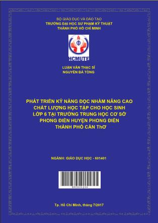 Luận văn Phát triển kỹ năng đọc nhằm nâng cao chất lượng học tập cho học sinh lớp 6 tại trường Trung học cơ sở phong điền huyện Phong Điền thành phố Cần Thơ (Phần 1)