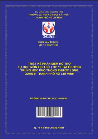 Luận văn Thiết kế phần mềm hỗ trợ tự học môn Lịch sử lớp 10 tại trường Trung học Phổ thông Phước Long quận 9, thành phố Hồ Chí Minh (Phần 1)