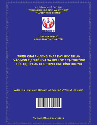 Luận văn Triển khai Phương pháp dạy học dự án vào môn Tự nhiên và Xã hội lớp 3 ở Trƣờng Tiểu học Phan Chu Trinh Tỉnh Bình Dương (Phần 1)