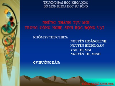 Những thành tựu mới trong công nghệ sinh học động vật