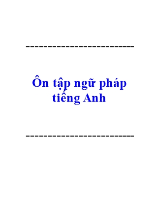 Ôn tập ngữ pháp môn tiếng Anh