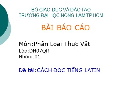 Phân loại thực vật: Cách đọc tiếng latin