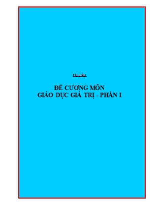 Tài liệu Đề cương môn Giáo dục giá trị