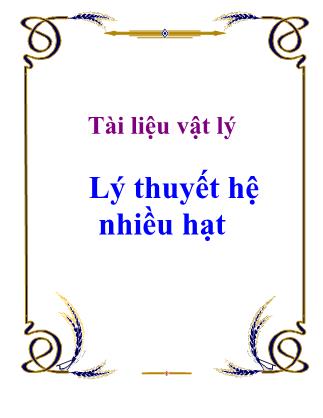 Tài liệu vật lý Lý thuyết hệ nhiều hạt