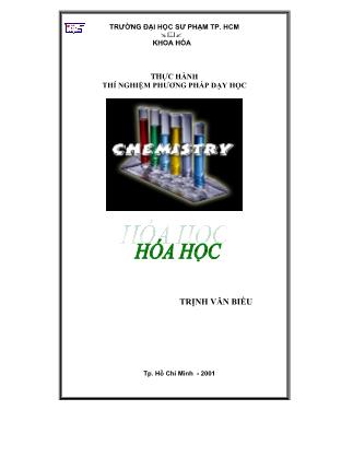 Thực hành thí nghiệm phương pháp dạy học Hóa học - Trịnh Văn Biều