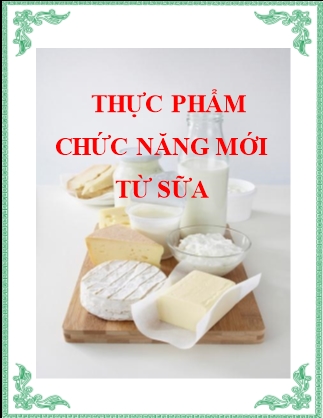 Thực phẩm chức năng mới từ sữa