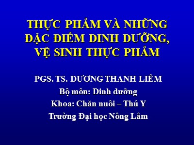 Thực phẩm và những đặc điểm dinh dưỡng, vệ sinh thực phẩm