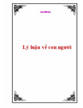 Tiểu luận Lý luận về con người và vấn đề về đào tạo nguồn lực con người trong sự nghiệp công nghiệp hoá hiện đại hoá đất nước