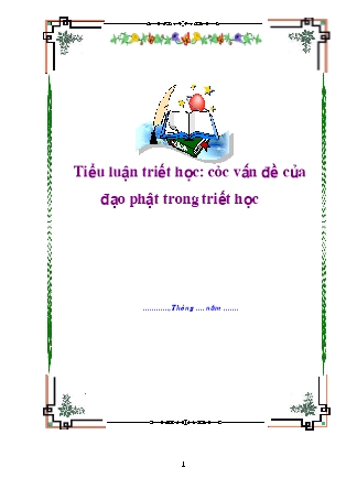 Tiểu luận Triết học: các vấn đề của đạo Phật trong triết học