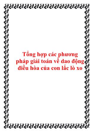 Tổng hợp các phương pháp giải toán về dao động điều hòa của con lắc lò xo