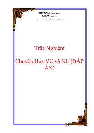 Trắc nghiệm chuyển hóa vật chất và năng lượng (Đáp án)