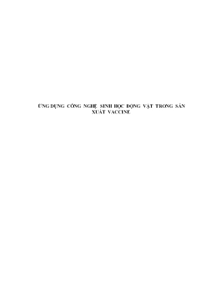 Ứng dụng công nghệ sinh học động vật trong sản xuất vaccine