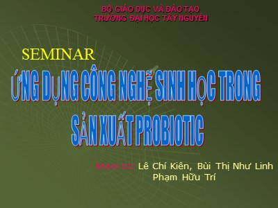 Ứng dụng công nghệ sinh học trong sản xuất probiotic