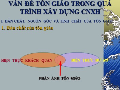 Vấn đề tôn giáo trong quá trình xây dựng chủ nghĩa xã hội